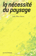 Nécessité du paysage (La)
